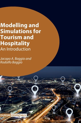 Modelling and Simulations for Tourism and