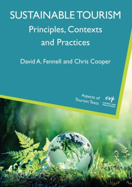 Sustainable Tourism: Principles, Contexts and
