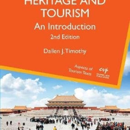 Cultural Heritage and Tourism: An Introduction