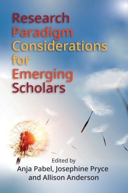 Research Paradigm Considerations for Emerging