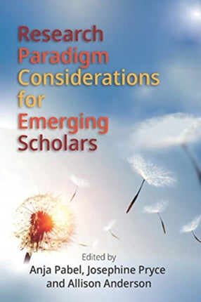 Research Paradigm Considerations for Emerging