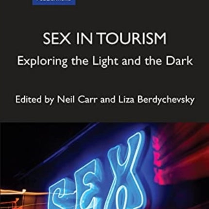 Sex in Tourism: Exploring the Light and the Dark