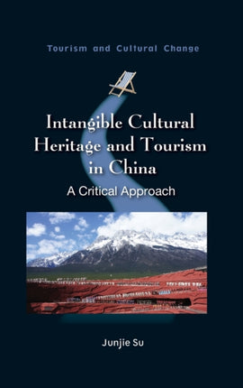 Intangible Cultural Heritage and Tourism in
