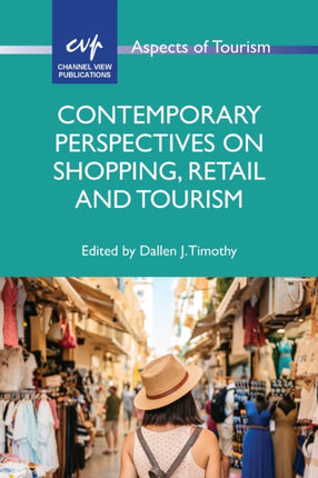 Contemporary Perspectives on Shopping Retail and
