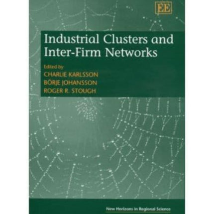 Industrial Clusters and Inter-Firm Networks