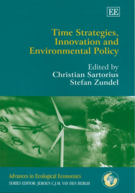 Time Strategies, Innovation and Environmental Policy