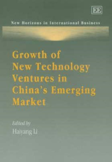 Growth of New Technology Ventures in China’s Emerging Market