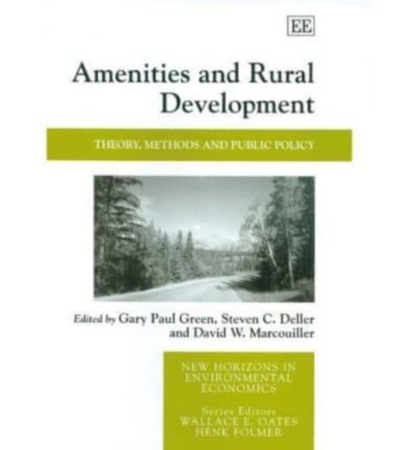 Amenities and Rural Development: Theory, Methods and Public Policy