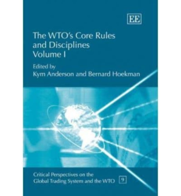 The WTO’s Core Rules and Disciplines