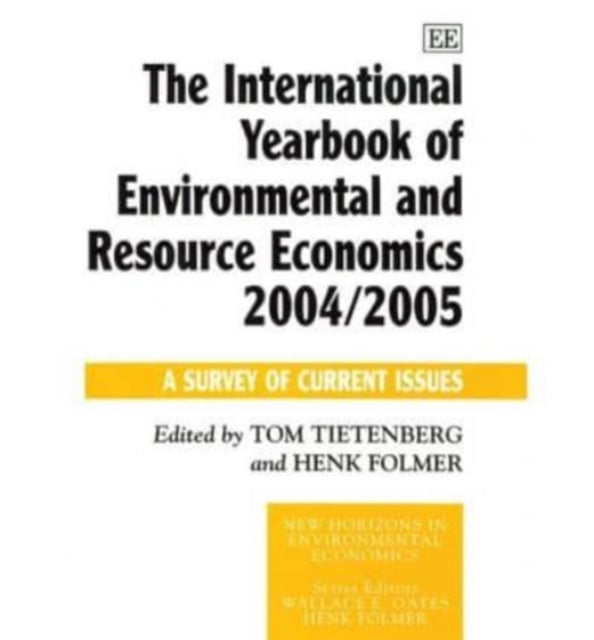 The International Yearbook of Environmental and Resource Economics 2004/2005: A Survey of Current Issues