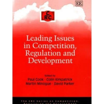 Leading Issues in Competition, Regulation and Development