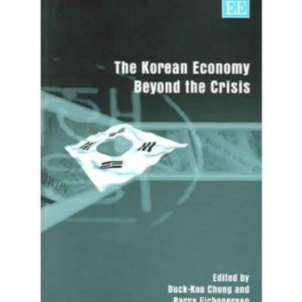 The Korean Economy Beyond the Crisis