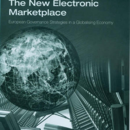 The New Electronic Marketplace: European