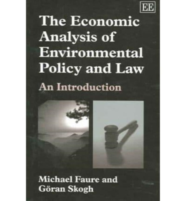 The Economic Analysis of Environmental Policy and Law: An Introduction