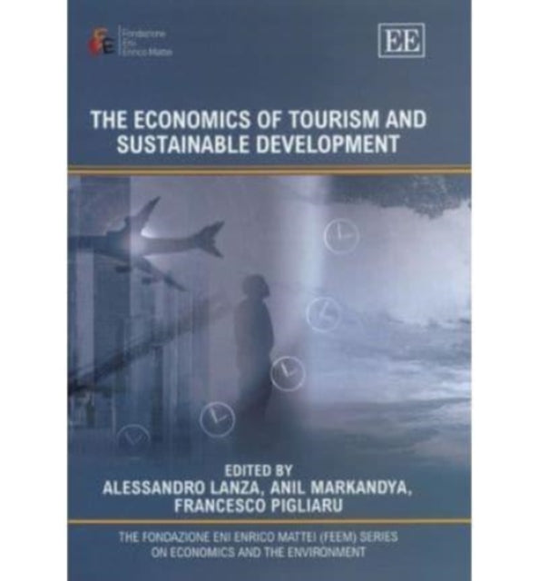 The Economics of Tourism and Sustainable Development