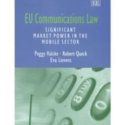 EU Communications Law: Significant Market Power in the Mobile Sector