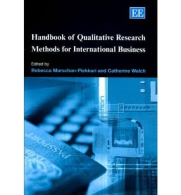 Handbook of Qualitative Research Methods for International Business