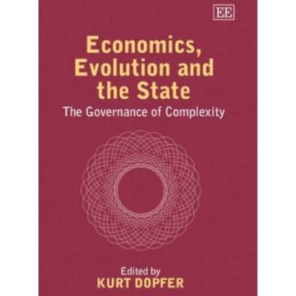 Economics, Evolution and the State: The Governance of Complexity