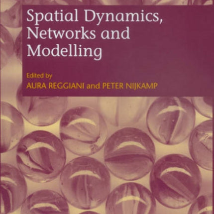 Spatial Dynamics, Networks and Modelling