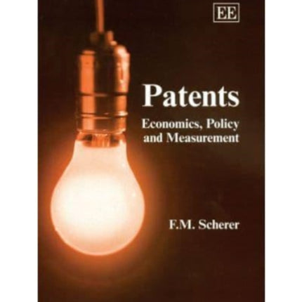 Patents: Economics, Policy and Measurement