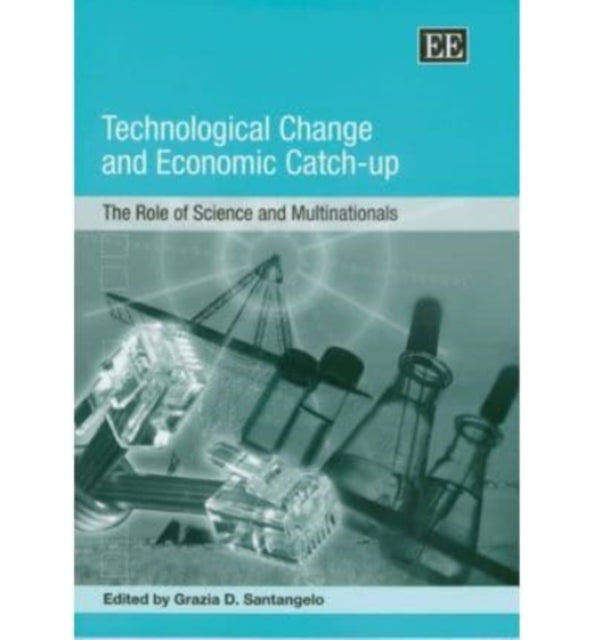 Technological Change and Economic Catch-up: The Role of Science and Multinationals