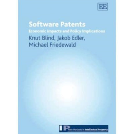 Software Patents: Economic Impacts and Policy Implications