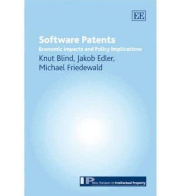 Software Patents: Economic Impacts and Policy Implications