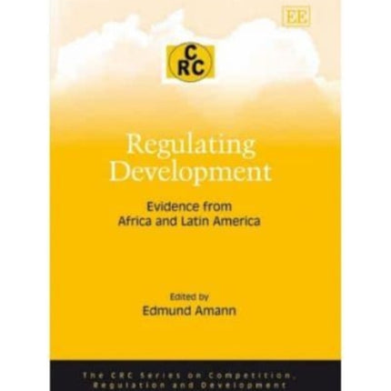 Regulating Development: Evidence from Africa and