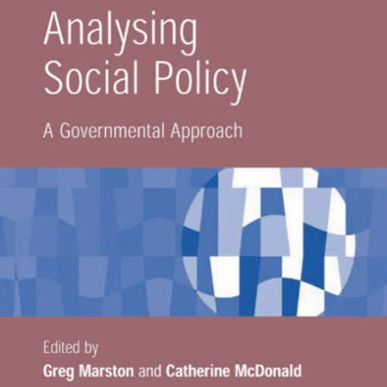 Analysing Social Policy: A Governmental Approach