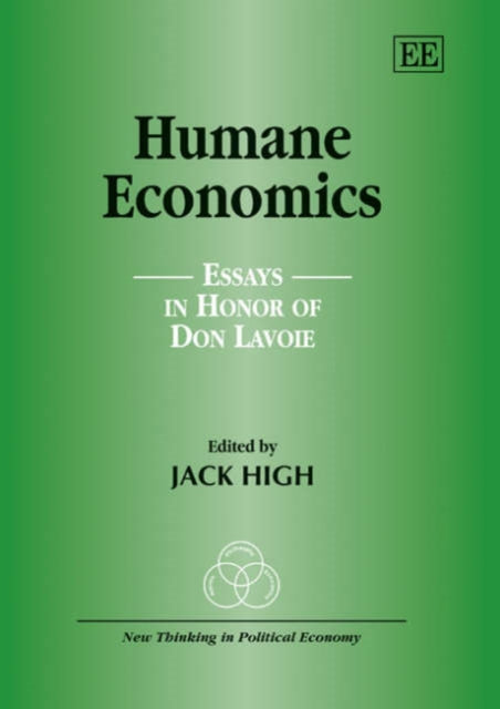 Humane Economics: Essays in Honor of Don Lavoie