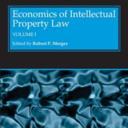 Economics of Intellectual Property Law