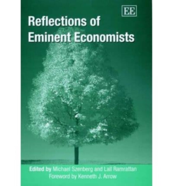 Reflections of Eminent Economists