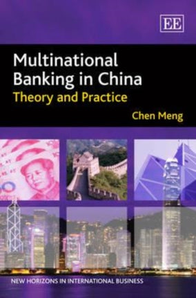 Multinational Banking in China: Theory and