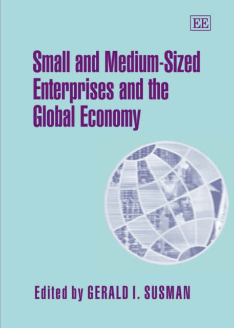 Small and Medium-Sized Enterprises and the Global Economy