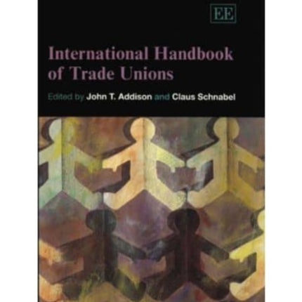 International Handbook of Trade Unions