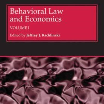 Behavioral Law and Economics