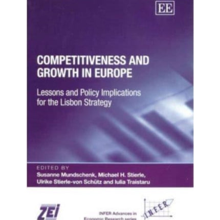 Competitiveness and Growth in Europe: Lessons and Policy Implications for the Lisbon Strategy