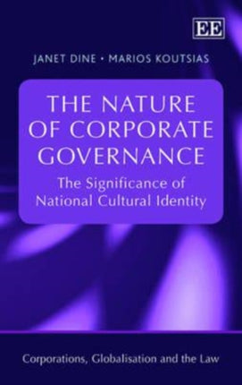 The Nature of Corporate Governance: The Significance of National Cultural Identity