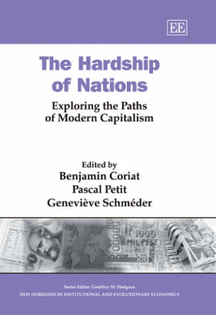 The Hardship of Nations: Exploring the Paths of Modern Capitalism