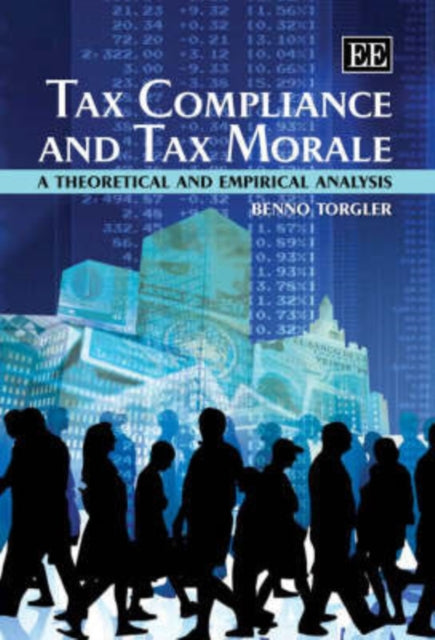 Tax Compliance and Tax Morale: A Theoretical and Empirical Analysis