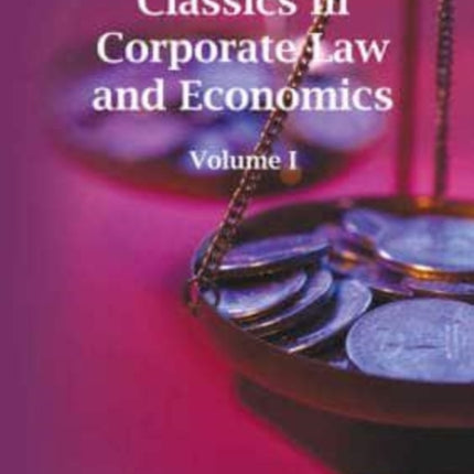 Classics in Corporate Law and Economics