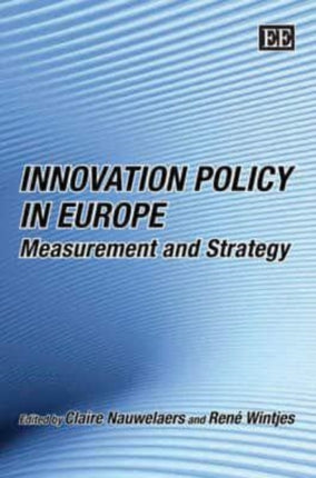 Innovation Policy in Europe: Measurement and Strategy