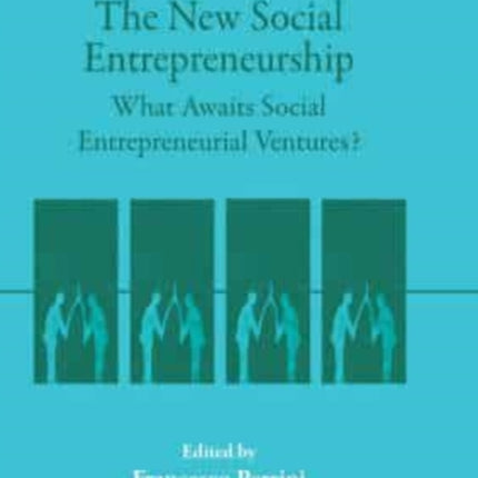 The New Social Entrepreneurship: What Awaits Social Entrepreneurial Ventures?