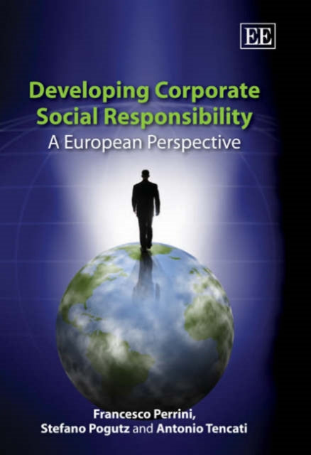 Developing Corporate Social Responsibility: A European Perspective