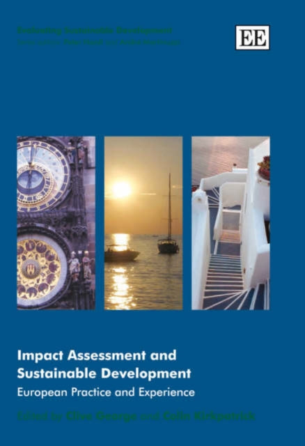 Impact Assessment and Sustainable Development: European Practice and Experience