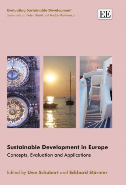 Sustainable Development in Europe: Concepts, Evaluation and Applications