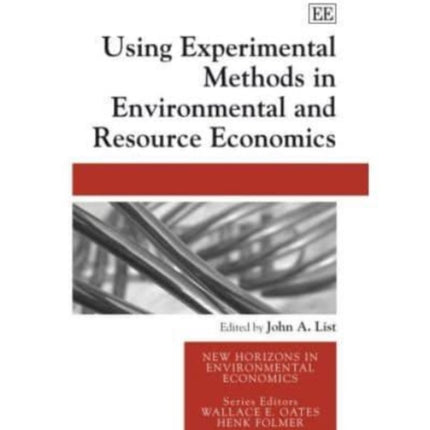 Using Experimental Methods in Environmental and Resource Economics
