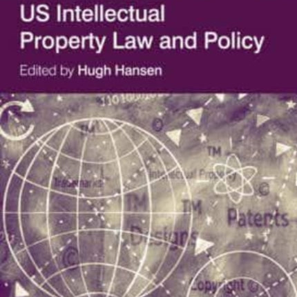 US Intellectual Property Law and Policy