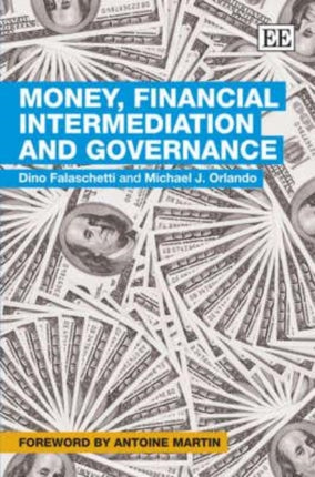 Money, Financial Intermediation and Governance