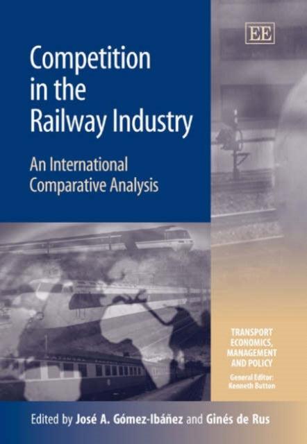 Competition in the Railway Industry: An International Comparative Analysis